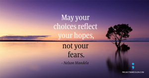 choices reflect hopes not fears