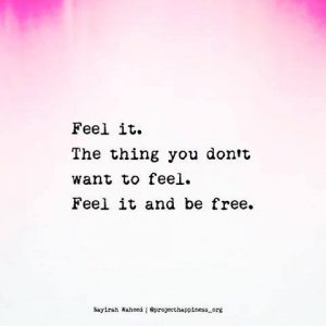 feel it and be free quote for anxiety avoidance