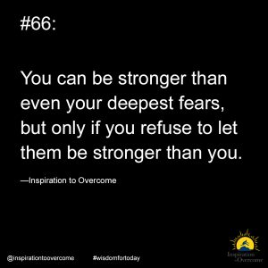 stronger than deepest fears