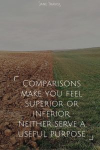 comparisons make you feel superior or inferior thought distortion quote