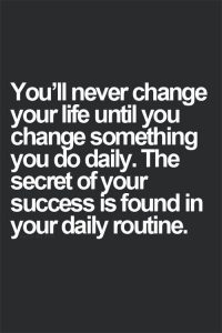 change your daily routine