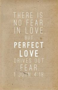 1 john 4:18 perfect love drives out fear