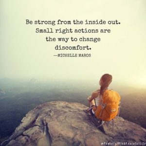 small right actions are the way to change discomfort